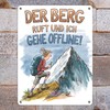 Der Berg ruft Metal Sign XL in 21 x 28