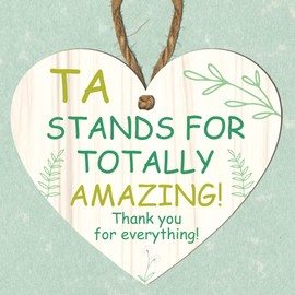 Wooden Heart Plaque - TA Stands for TOTALLY AMAZING! Thank You For Everything! - Handcrafted - Rustic Home Decor - Versatile Gift - Sustainable, Made in UK