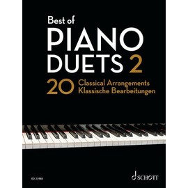 Best of Piano Duets 2: 20 Classical Arrangements - Piano 4 Hands