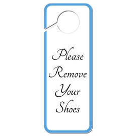 GRAPHICS & MORE Please Remove Your Shoes Elegant Plastic Door Knob Hanger Sign