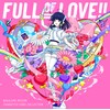 キャラクターソング・コレクション「FULL OF LOVE!!」