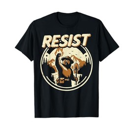 Resist Bear Ranger Fist Protest Civil Rights Men Women Kids T-Shirt