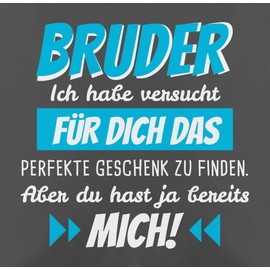 Shirtracer Cushion 50 x 50 cm – Brother Ich Habe versucht für Dich das Geschenk zu Finden – 50 x 50 cm – Grey – Gifts for Brother Siblings Gifts Brothers Brother, Men's Cushion Large