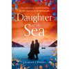 Daughter of the Sea: The top ten thrillingly epic historical