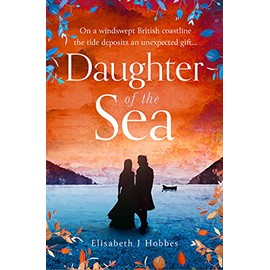 Daughter of the Sea: The top ten thrillingly epic historical romance novel!