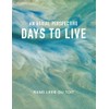Days to Live: An Aerial Perspective