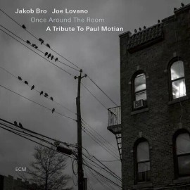 Jakob Bro & Joe Lovano Once Around the Room: A Tribute to Paul Motian (CD)