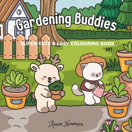 Gardening Buddies: Super cute & easy colouring book