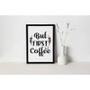 WBdesignz But First Coffee Saying Picture for Kitchen Wall Picture