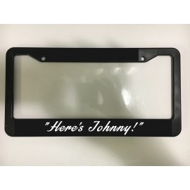 Heres Johnny The shining Psychological horror Movie Black License Plate Frame