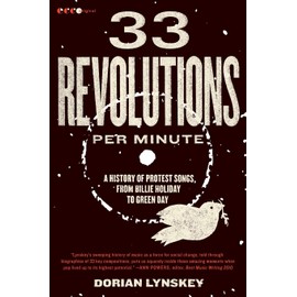 33 Revolutions Per Minute: A History of Protest Songs, from Billie Holiday to Green Day
