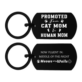 Richesele Promoted from Cat Mom to Human Mom Funny Gifts - Laser Engraved Keychain for New Moms - First-Time Mother's Day Gift, Durable Keepsake for Mom-to-Be