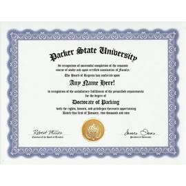Packer Packing Degree: Custom Gag Diploma Doctorate Certificate (Funny Customized Joke Gift - Novelty Item)