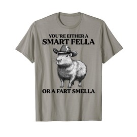 Funny Capybara You're Either A Smart Fella Or A Fart Smella T-Shirt