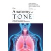 The Anatomy of Tone: Applying Voice Science to Choral Ensemble