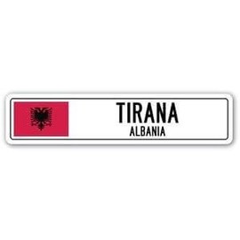 Tirana, Albania Street Sign Sticker Albanian Flag City Country Road - Sticker - Construction Toolbox, Hardhat, Lunchbox, Helmet, Mechanic, Luggage, Skateboard, Surfboard, Bumper