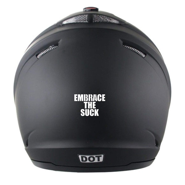 Embrace The Suck - Helmet Size - 3" x 2