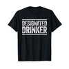 Designated Drinker Shirt Funny Men Women Drinking T-Shirt