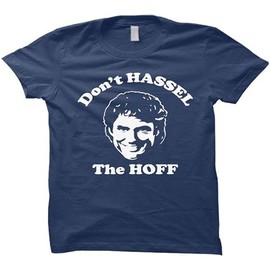 Hasselhoff - Don't Hassel The Hoff t-Shirt Blue
