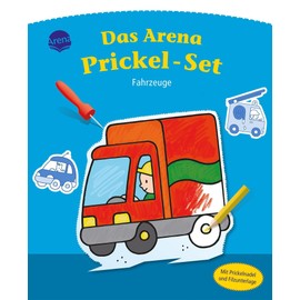 Das Arena Prickel-Set. Fahrzeuge: Mit Filzmatte und Prickelnadel Aufstellfiguren ausstanzen ab 4 Jahren