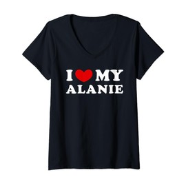 I Love My Alanie, Ich Liebe Meine Alanie T-Shirt mit V-Ausschnitt