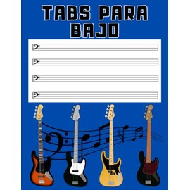 TABS PARA BAJO: Tablaturas En Blanco Para Bajo De 4 Cuerdas - Contiene 120 Páginas Con 8 Tablaturas Por Página Y 8,5 X 11" Pulgadas