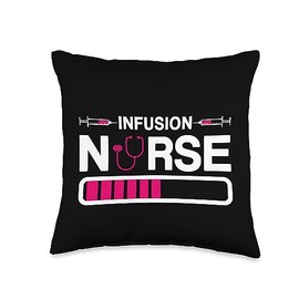 Infusion Nurse Jobs Design IV Therapy Nurse Funny Infusion Progress Outfit RN Nursing Wear Throw Pillow, 16x16, Multicolor