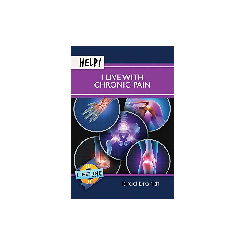 Help! I Live With Chronic Pain (LifeLine Mini-books)
