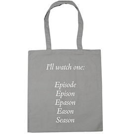 Hippowarehouse I'Ll Watch One Episode: Episode Epison Epason Eason Season Tote Shopping Gym Beach Bag 42cm x38cm, 10 litres