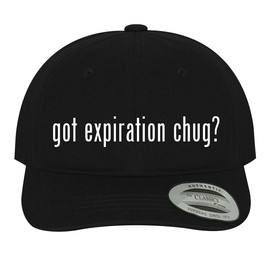 got Expiration Chug? - Soft Black Dad Hat Baseball Cap, One Size