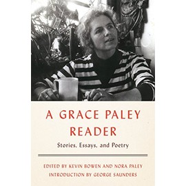 A Grace Paley Reader: Stories, Essays, and Poetry