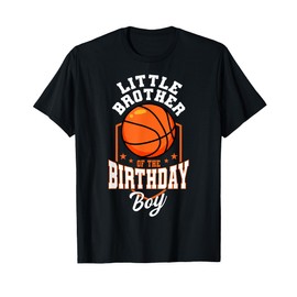 Little Brother Of The Birthday Boy Basketball Theme Bday T-Shirt