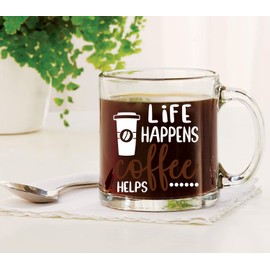 Life Happens Coffee Help Funny Sarcástica Broma Adulta Humor – Regalo perfecto para hombres mujeres empleados jefes compañeros de trabajo, regalo divertido de cumpleaños hace un gran regalo por debajo de 15 dólares – Taza de vidrio de 13 oz por Funnwear