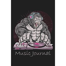 Music Journal: Music Songwriting Journal: Blank Sheet Music, Lyric Diary and Manuscript Paper for Songwriters and Musicians Gifts for Music and Gorilla Lovers