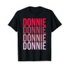 I Love Donnie First Name Donnie T-Shirt