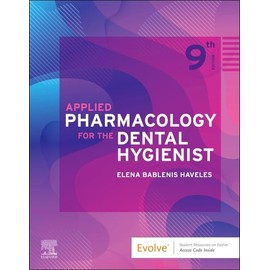 Applied Pharmacology for the Dental Hygienist