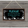 Please Don't LET The Cats Out No Matter What They