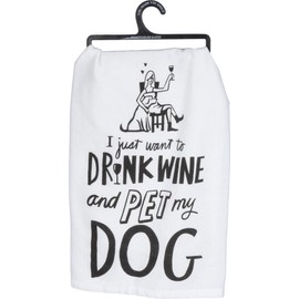 Primitives by Kathy 36921 LOL Made You Smile Dish Towel, 28-Inch Square, Drink Wine and Pet My Dog