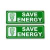 eSplanade Save Energy Sign Stickers - Easy to Fit Weatherproof,
