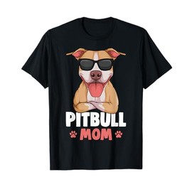Pitbull Mom Pittie Dog Women T-Shirt