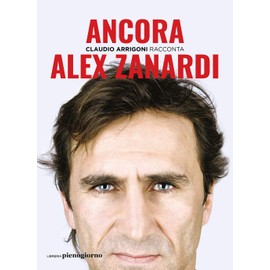 Ancora. Alex Zanardi