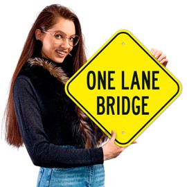 One Lane Bridge Sign, 12x12 Inches, Rust Free .040 Aluminum, Fade Resistant, Made in USA