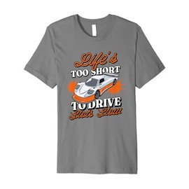 Life Is Too Short To Drive Slots Slow Minicar RC Car Slot Car Premium T-Shirt