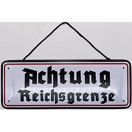 Blechschild Wall / Door Sign with Cord 27 x 10 cm with Cord "Achtung Reichsgrenze!" - Blechemma