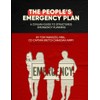 The People's Emergency Plan: A Civilian Guide to Structured Emergency
