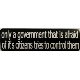 USA Biker Goods Only A Government That Is Afraid Of It's Citizens Try To Helmet Sticker S