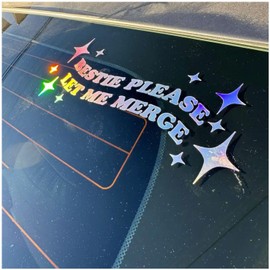 Bestie Please let me Merge car Decals, Let me Merge Bumper Stickers, Funny Laser Car Bumper Stickers