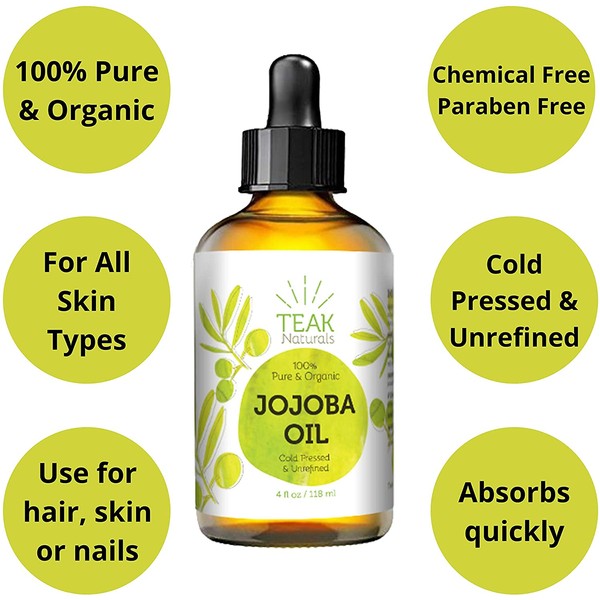 JOJOBA OIL by Teak Naturals, 100% Pure Cold Pressed Natural Unrefined Moisturizer for Skin Hair and Nails 4 oz