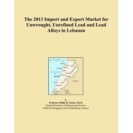 The 2013 Import and Export Market for Unwrought, Unrefined Lead and Lead Alloys in Lebanon