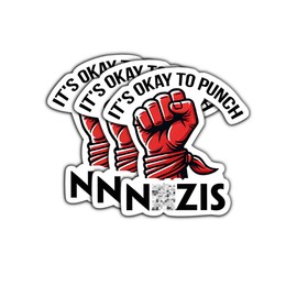 (3 Psc) Hand Up It's Okay to Punch Na*Zis Sticker - Political Decal - Decal Sticker 3 Inch for Laptop Water Bottles Phone